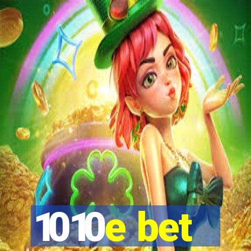 1010e bet